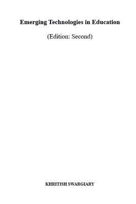 Emerging Technologies in Education (Edition: Second)