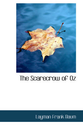The Scarecrow of Oz