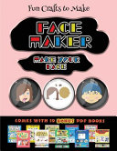 Fun Crafts to Make (Face Maker - Cut and Paste): This book comes with a collection of downloadable PDF books that will help your child make an excellent start to his/her education. Books are designed to improve hand-eye coordination, develop fine and gro