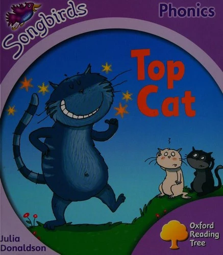 Oxford Reading Tree: Stage 1+: Songbirds: Top Cat