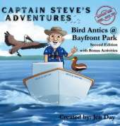 Captain Steve's Adventures - Bird Antics @ Bayfront Park