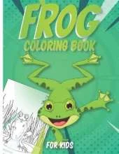 Frog Coloring Book for Kids