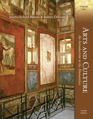 Arts and Culture: An Introduction to the Humanities, Volume I