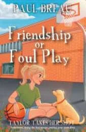 Friendship or Foul Play