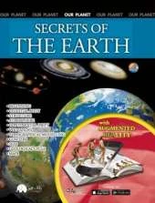 Secrets of the Earth (Augmented Reality): Our Planet
