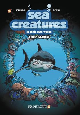Sea Creatures #1: Reef Madness