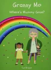 Granny Mo: Where's Mummy Gone?
