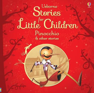 Stories for Little Children Pinocchio and Other Stories