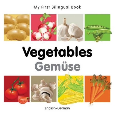 My First Bilingual Book - Vegetables - English-russian