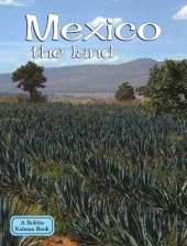 Mexico: the Land
