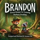 Brandon: Forest Ranger In Training