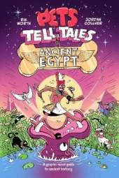 Pets Tell Tales: Ancient Egypt: A graphic novel guide to ancient history
