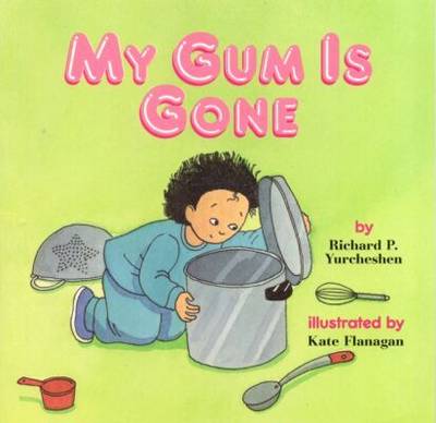 My Gum is Gone
