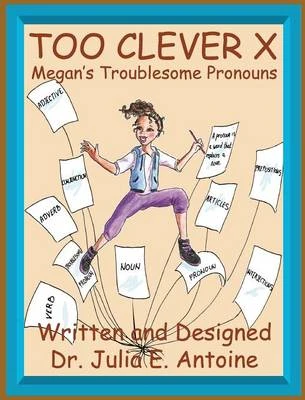Too Clever X: Megan's Troublesome Pronouns