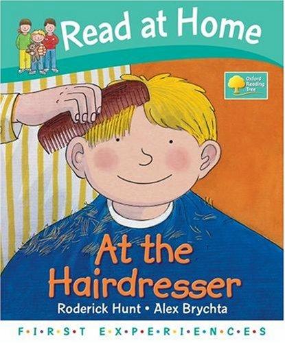 Read at Home: First Experiences: at the Hairdresser