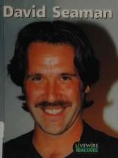 Livewire Real Lives David Seaman