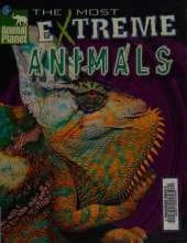 "Animal Planet" the Most Extreme Animals