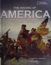 The Making of America: The History of the United States from 1492 to the Present