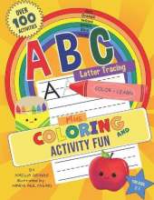 ABC Letter Tracing PLUS Coloring and Activity Fun!: JUMBO Coloring and Activity Book