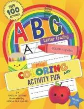 ABC Letter Tracing PLUS Coloring and Activity Fun!: JUMBO Coloring and Activity Book