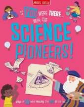With the Science Pioneers!: Read the Facts and Choose the Action!
