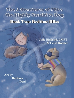 The Adventures of Niko the Highly Sensitive Dog: Bedtime Bliss