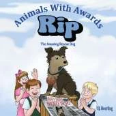 Rip the Amazing Rescue Dog: Animals with Awards