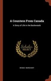 A Countess from Canada: A Story of Life in the Backwoods