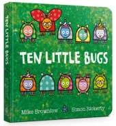 Ten Little Bugs Board Book