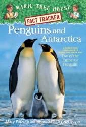 Penguins and Antarctica: A Nonfiction Companion to Magic Tree House Merlin Mission #12: Eve of the Emperor Penguin