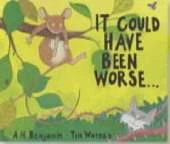 It Could Have Been Worse....