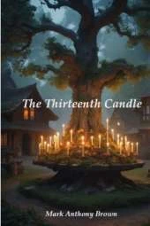 The Thirteenth Candle: Balance of Seasons