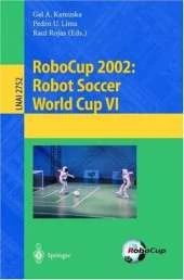 RoboCup 2002: Robot Soccer World Cup VI