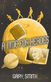 A Time for Heroes