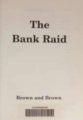 The Bank Raid