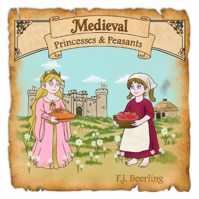 Medieval Princess and Peasants