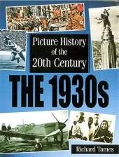 Picture History of the 20th Century: 1930s