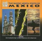 The Pacific North States of Mexico