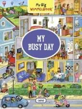 My Big Wimmelbook®?My Busy Day: A Look-and-Find Book (Kids Tell the Story)
