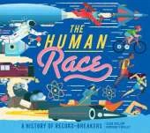 The Human Race: A History of Record-Breakers
