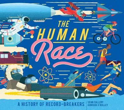 The Human Race: A History of Record-Breakers