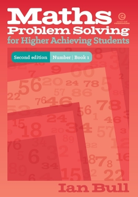 Maths Problem Solving for Higher Achieving Students: Number 1