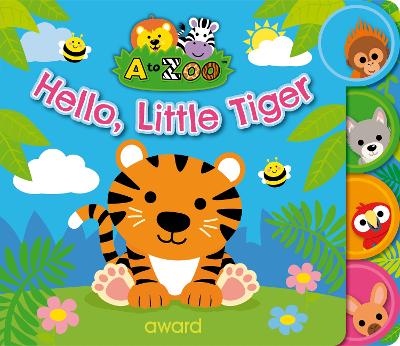 Hello, Little Tiger