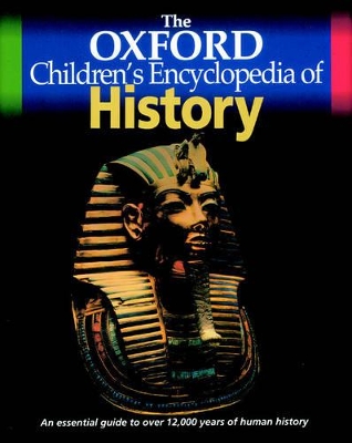 The Oxford Children's Encyclopedia of History