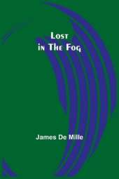 Lost in the Fog