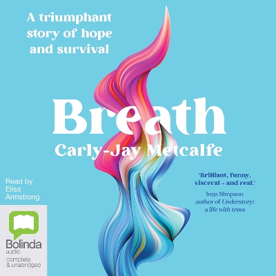 Breath: A Triumphant Story of Hope and Survival