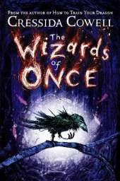 The Wizards of Once: Book 1