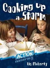 Action Numeracy: Cooking Up a Storm