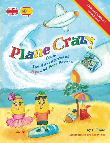 Plane Crazy: The Adventure of Pipa and Pepe Papaya