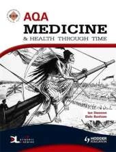 AQA Medicine and Health Through Time: An SHP Development Study